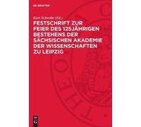 Festschrift Zur Feier Des 125jährigen Bestehens Der Sächsisch (Copertina rigida)