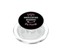 Fête des mères maman Certifiée meilleure Manou PopSockets PopGrip per MagSafe