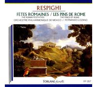 Fetes Romaines - Les Pins De Rome - Ottorino Respighi (Audio Cd)