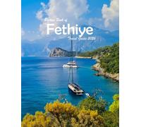 Fethiye, Turkey: A Visual Journey Through Stunning Landmarks.