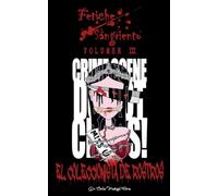 Fetiche Sangriento: El Coleccionista de Rostros