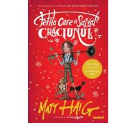 Fetita care a salvat Craciunul - Matt Haig