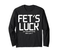 FET'S Luck - You Read That Wrong Didn't You Humor Gioco di Parole Maglia a Manica