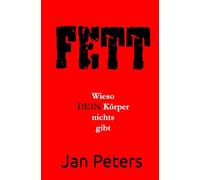 FETT: Wieso dein Körper nichts gibt