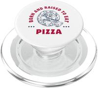 Fette di pizza: nato e cresciuto per mangiare la pizza. PopSockets PopGrip per MagSafe