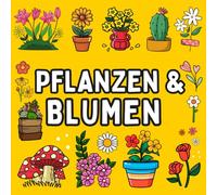 Fettes und Einfaches Blumen- und Pflanzen-Malbuch: 51 große und einfache Motive für Erwachsene, Senioren und Kinder