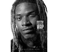 Fetty Wap - Fetty Wap - The Life [Edizione: Regno Unito]