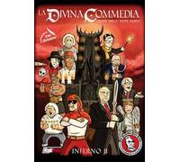 Feudalesimo & libertà. La Divina Commedia quasi mille anni dopo. Inferno. Vol. 2