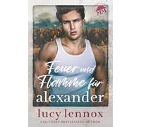 Feuer und Flamme für Alexander
