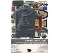 Feuer und licht. I kappenabzeichen della imperiale e regia marina da guerra