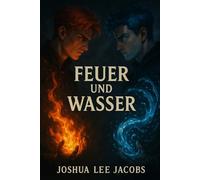 Feuer und Wasser