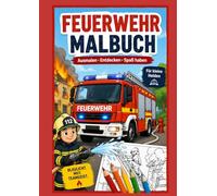 Feuerwehr Malbuch: Kindermalbuch
