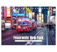 Feuerwehr New York - Heart of the City (Tischkalender 2026 DIN A5 quer), CALVENDO Monatskalender: Dynamische Fotomotive der New Yorker Feuerwehr: ... - ein Kalender voller Spannung und Respekt.