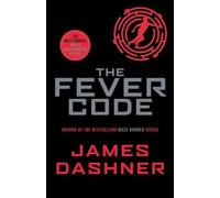 Fever Code Classic Edition: The Maze Runner Prequel: 5