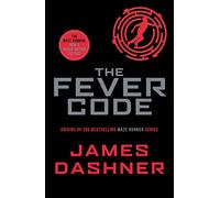 Fever Code Classic Edition: The Maze Runner Prequel: 5