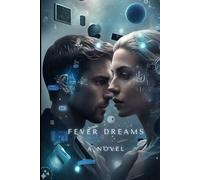 Fever Dreams