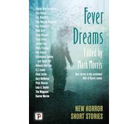 Fever Dreams: Horror Short Stories