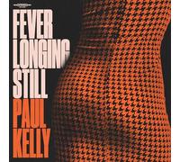 Paul Kelly Fever Longing Still (Vinyl LP) 12" Album