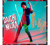 FEVER - MIURA, DAICHI