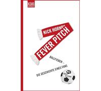 Fever Pitch: Ballfieber - Die Geschichte eines Fans
