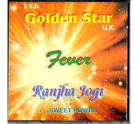 Fever - Ranjha Jogi + Sweet Power - T.S.B. Golden Star UK, Nuovo CD Bhangra.