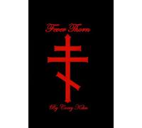 Fever Thorn: vol. I