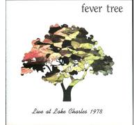Fever Tree - Live At Lake Charles 1978