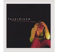 Feverdream - Songs By Strung Out Singles