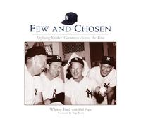 Few and Chosen: Defining Yankee Greatness Across the Eras