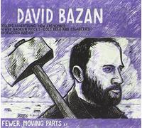 Fewer Moving Parts by David Bazan (2007-05-22)