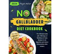 Feya Adler No Gallbladder Diet Cookbook (Tascabile)