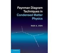 Feynman Diagram Techniques in Condensed Matter Physics