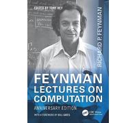 Feynman Lectures on Computation: Anniversary Edition
