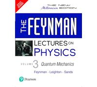 Feynman Lectures On Physics - Vol. 3: Quantum Mechanics