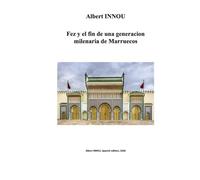 Fez y el fin de una generación milenaria en Marruecos