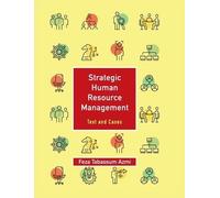 Feza Tabassum Az Strategic Human Resource Management: Volume (Copertina rigida)
