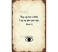 FGHRR Raven S Love is Blind, targa in metallo per decorazione da parete, accessori per porte in ferro, poster regalo, 30,5 x 20,3 cm