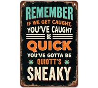 FGHRR Targa in alluminio con scritta in lingua inglese "Remember If We Get Caught You're Deaf and I Don't Speak English", 30,5 x 20,3 cm