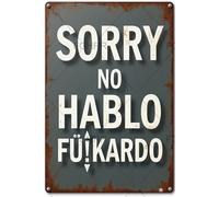 FGHRR Targa in metallo con scritta "Sorry No Hablo tardo" per decorazione da parete, accessori per porte in ferro, poster regalo, 30,5 x 20,3 cm