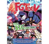 FGTeeV FGTeeV: The Big Shrink (Copertina rigida) FGTeeV