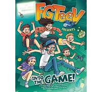 FGTeeV Presents: Into the Game!: A Graphic Novel