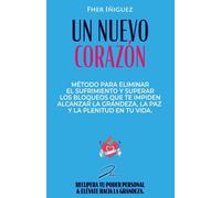 Fher Iñiguez Resendiz Un Nuevo Corazón (Tascabile) Tu Amor Es la Respuesta