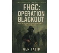 FHGC: Operation Black Out: When The Dead Rise, Discipline Becomes The Only Weapon