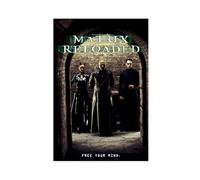 FHYTKC Poster su tela The Matrix Reloaded, decorazione per camera da letto, ufficio, stanza, regalo, 40 x 60 cm