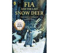 Fia and the Last Snow Deer
