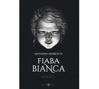 Fiaba bianca - Moresco Antonio