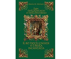 Fiaba dell'Estate e dell'Inverno - Il Re degli Gnomi e l'Isola Incantata