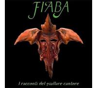 Fiaba - I Racconti Del Giullare Cantore (2 Cd)