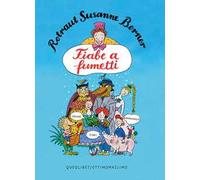 Fiabe a fumetti. Ediz. a colori