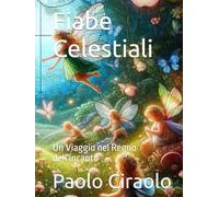 Fiabe Celestiali: Un Viaggio nel Regno dell'Incanto